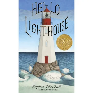 Hello Lighthouse by Sophie Blackall